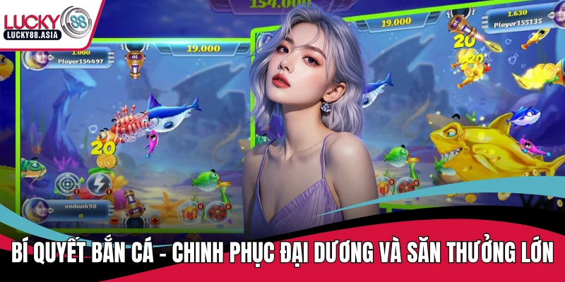 Bí quyết bắn cá