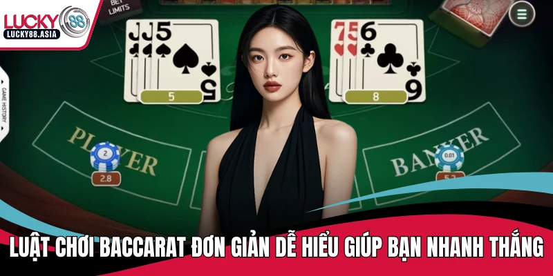 Luật chơi Baccarat